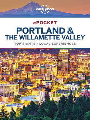 cover image of Lonely Planet Pocket Portland & the Willamette Valley
